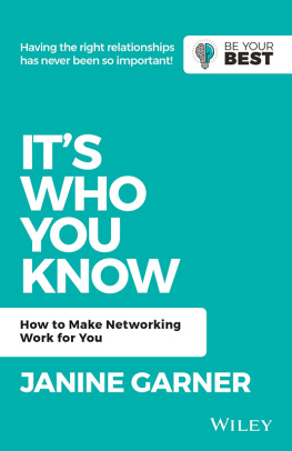 Janine Garner It’s Who You Know: How To Make Networking Work for You, 2nd Edition