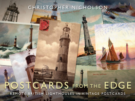 Christopher Nicholson - Postcards from the Edge: Remote British Lighthouses in Vintage Postcards