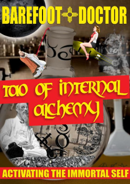 Barefoot Doctor - Tao of Internal Alchemy: Activating the Immortal Self