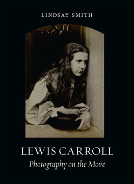 Lindsay Smith - Lewis Carroll: Photography on the Move