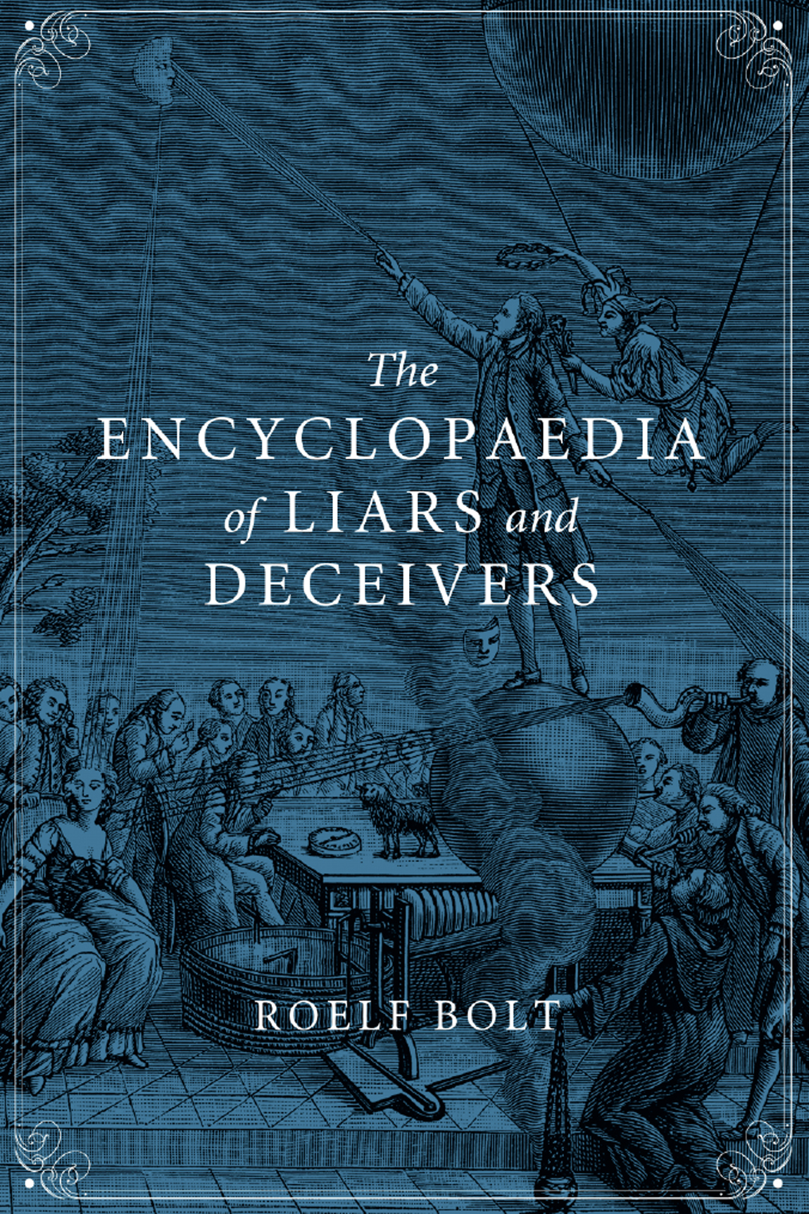 The Encyclopaedia of Liars and Deceivers - image 1