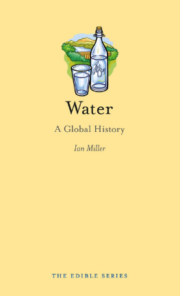 Ian Miller - Water: A Global History