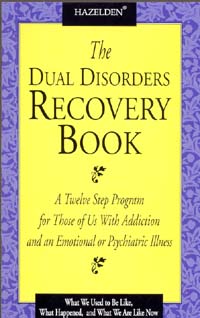 title The Dual Disorders Recovery Book A Twelve Step Program for Those - photo 1