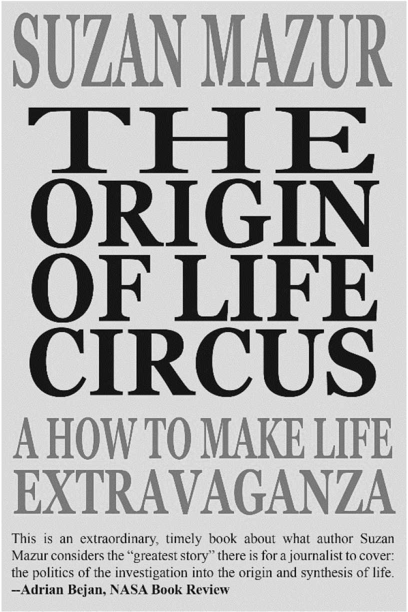 CASWELL BOOKS NEW YORK Contents The Origin of Life Circus S cience is - photo 1