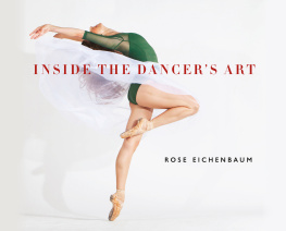 Rose Eichenbaum Inside the Dancer’s Art