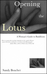 title Opening the Lotus A Womans Guide to Buddhism author - photo 1