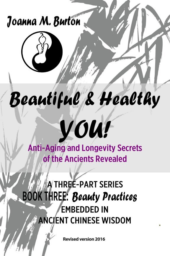 Beautiful Healthy YOU Anti-Aging and Longevity Secrets of the Ancients - photo 2