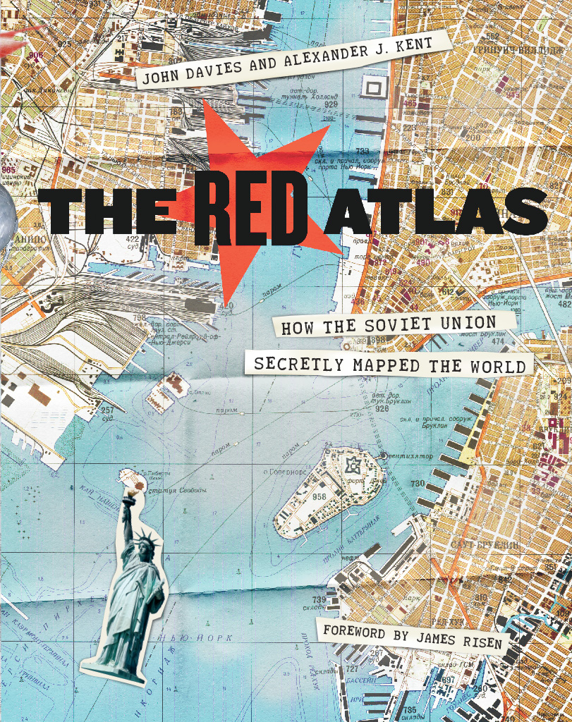 The Red Atlas The Red Atlas How the Soviet Union Secretly Mapped the World - photo 1