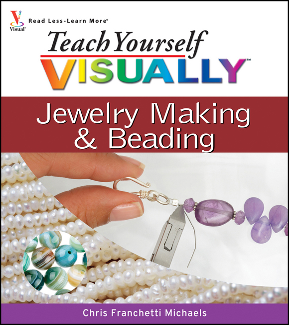 Teach Yourself VISUALLY Jewelry Making and Beading - image 1