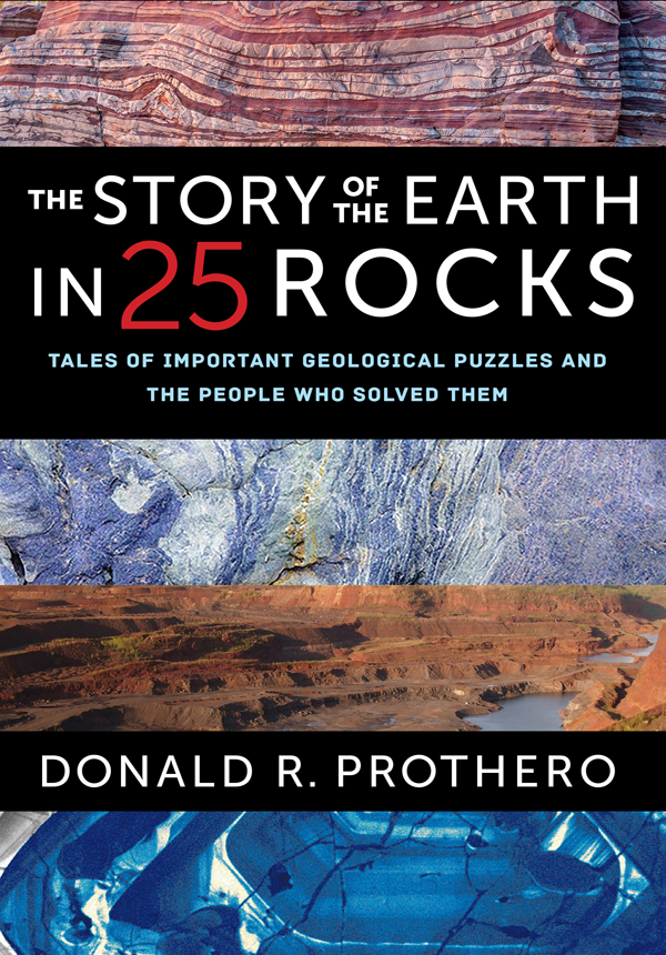 THE STORY OF THE EARTH IN 25 ROCKS THE STORY OF THE EARTH in ROCKS TALES - photo 1