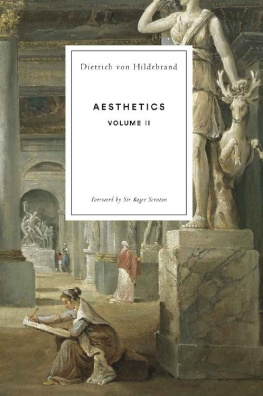 Dietrich von Hildebrand - Aesthetics：Volume II