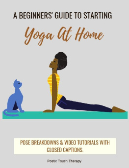 Poetic Touche Therapy - A Beginner’s Guide to Starting Yoga At Home