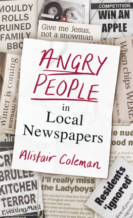 Alistair Coleman - Angry People in Local Newspapers