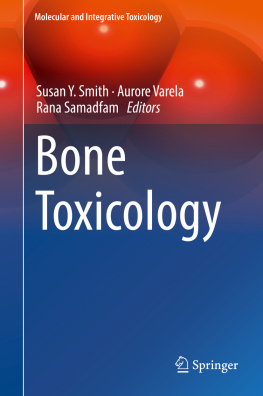 Susan Y Smith - Bone Toxicology