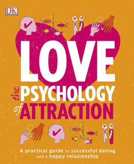 Dorling Kindersley - Love: The Psychology of Attraction