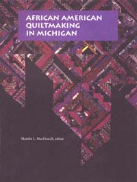 title African American Quiltmaking in Michigan author MacDowell - photo 1