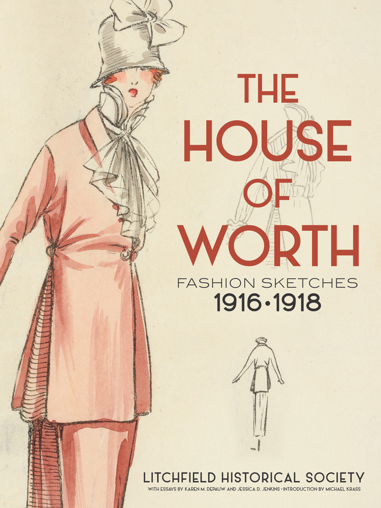 THE HOUSE of WORTH FASHION SKETCHES 19161918 Litchfield Historical Society - photo 1