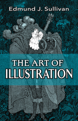 Edmund J. Sullivan The Art of Illustration