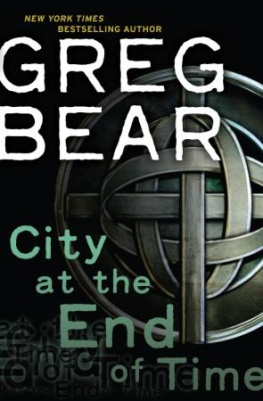 Greg Bear City at the End of Time