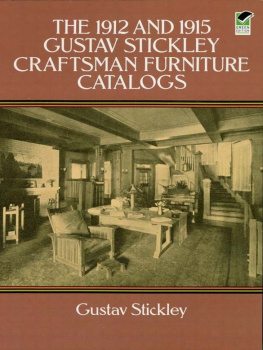 Gustav Stickley The 1912 and 1915 Gustav Stickley Craftsman Furniture Catalogs