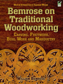 William Bemrose - Bemrose on Traditional Woodworking