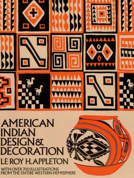 Le Roy H. Appleton American Indian Design & Decoration