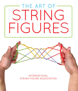 International String Figure Association The Art of String Figures