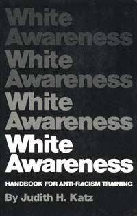 title White Awareness Handbook for Anti-racism Training author - photo 1