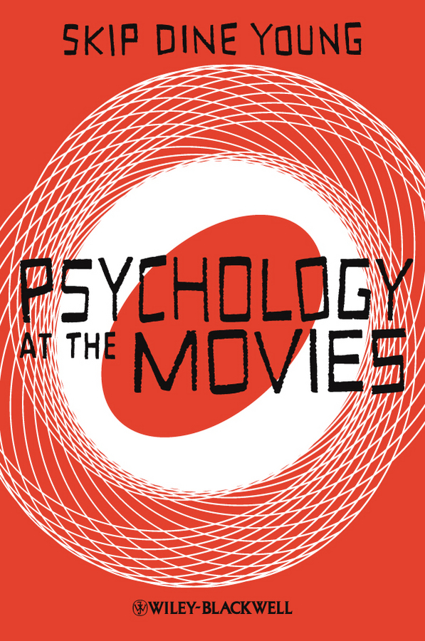 Psychology at the Movies Skip Dine Young Professor of Psychology Hanover - photo 1