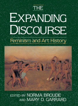 Norma Broude The Expanding Discourse: Feminism and Art History