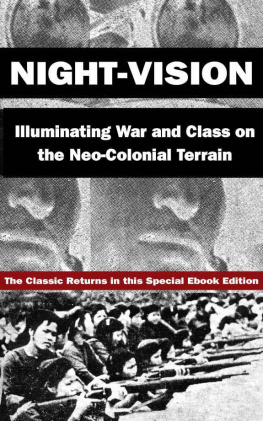 Butch Lee Night-Vision: Illuminating War & Class on the Neo-Colonial Terrain