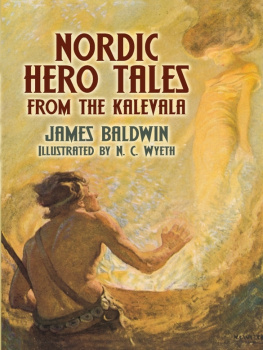 James Baldwin Nordic Hero Tales from the Kalevala