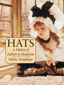 Hilda Amphlett Hats: A History of Fashion in Headwear