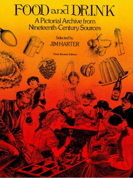 Jim Harter Food and Drink: A Pictorial Archive from Nineteenth-Century Sources