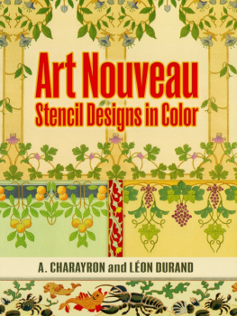 A. Charayron - Art Nouveau Stencil Designs in Color