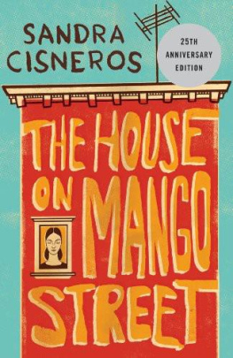 Sandra Cisneros The House on Mango Street