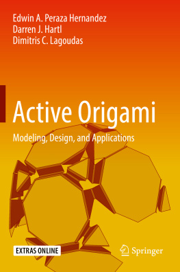 Edwin A. Peraza Hernandez - Active Origami: Modeling, Design, and Applications