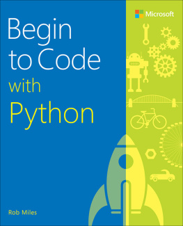 Rob Miles - Begin to Code with Python