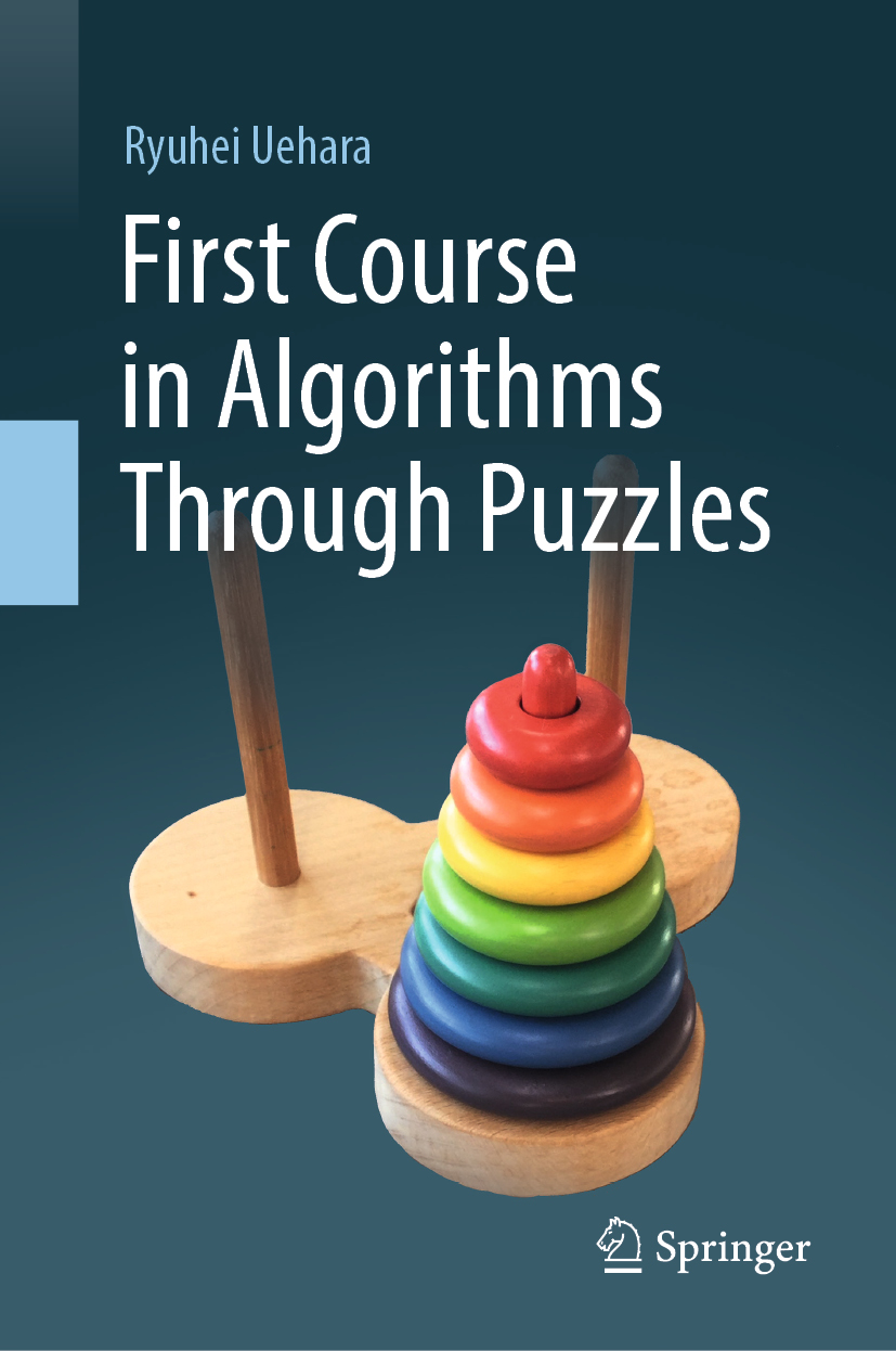 Ryuhei Uehara First Course in Algorithms Through Puzzles Ryuhei Uehara - photo 1