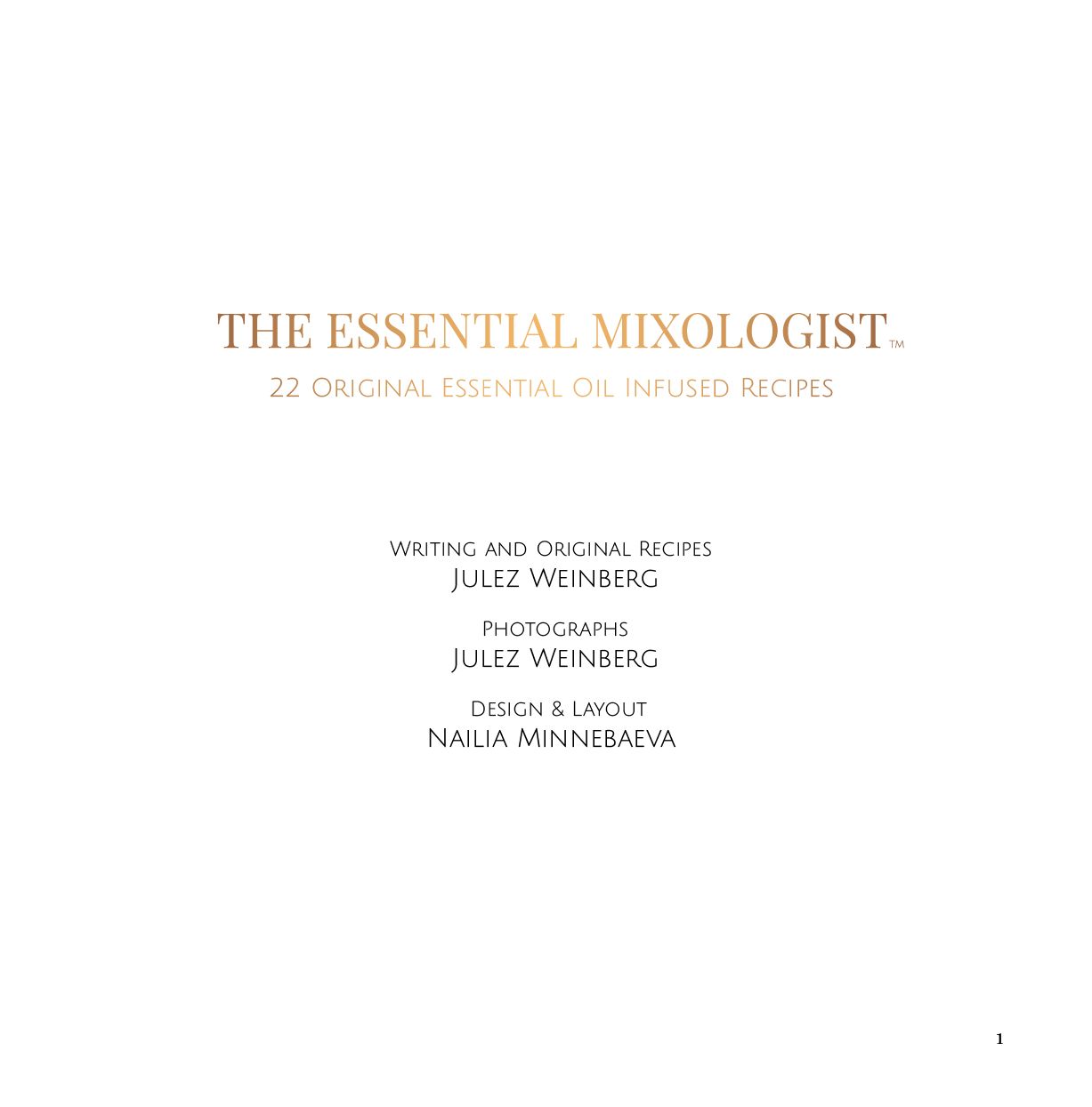 The Essential Mixologist 22 original essential oil infused recipes - photo 1