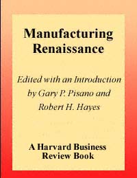 title Manufacturing Renaissance Harvard Business Review Book Series - photo 1