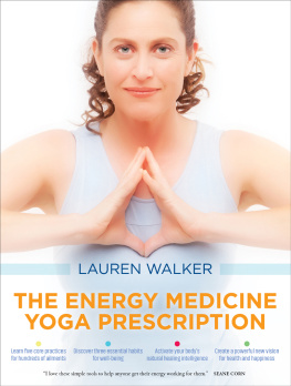 Lauren Walker - The Energy Medicine Yoga Prescription