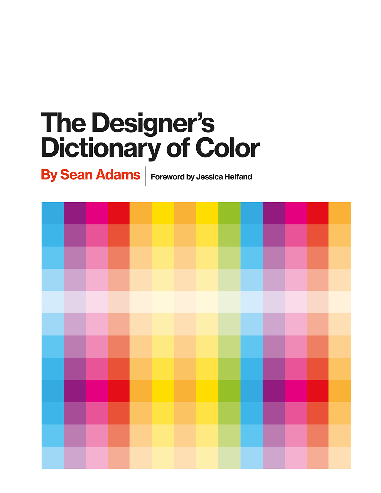 The Designers Dictionary of Color The Desi - photo 1