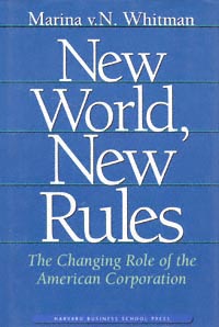 title New World New Rules The Changing Role of the American Corporation - photo 1