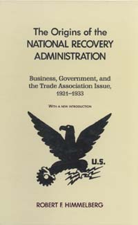 title The Origins of the National Recovery Administration Business - photo 1