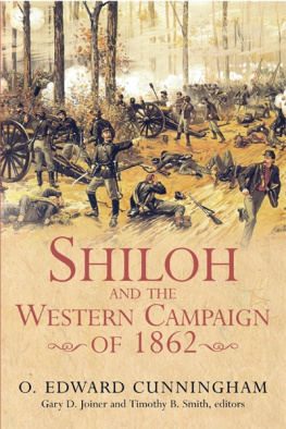 O. Edward Cunningham - Shiloh and the Western Campaign of 1862