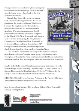 Marc Milner - New Brunswick and the Navy: Four Hundred Years