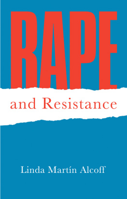 Linda Martín Alcoff - Rape and Resistance