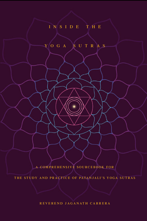 I NSIDE THE Y OGA S UTRAS INSIDE THE YOGA SUTRAS A COMPREHENSIVE SOURCEBOOK - photo 1