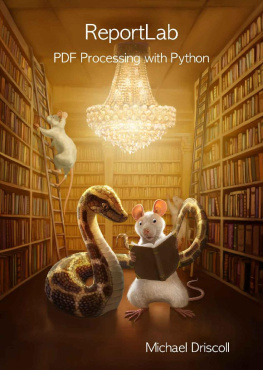 Michael Driscoll ReportLab: PDF Processing with Python